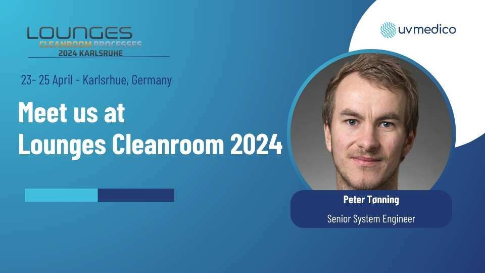 UV Medico At Lounges Cleanroom Processes 2024