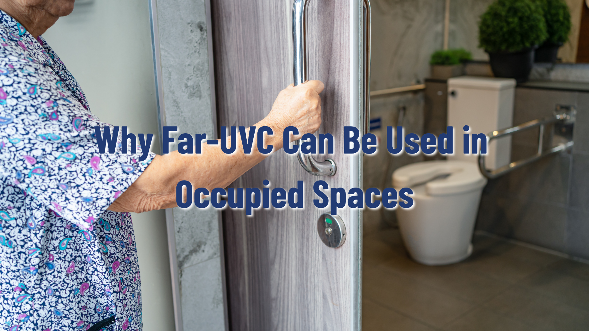 Why Far-UVC Can Be Used in Occupied Spaces